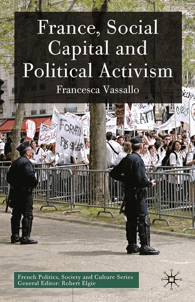 F. Vassallo - France, Social Capital and Political Activism, Häftad