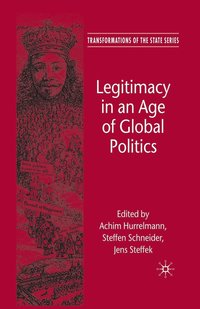bokomslag Legitimacy in an Age of Global Politics