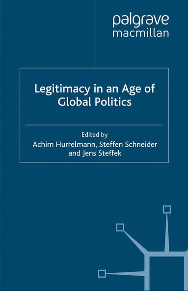 bokomslag Legitimacy in an Age of Global Politics