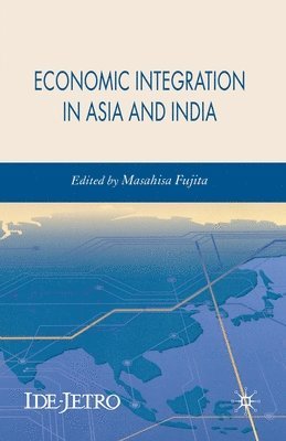 Economic Integration in Asia and India 1
