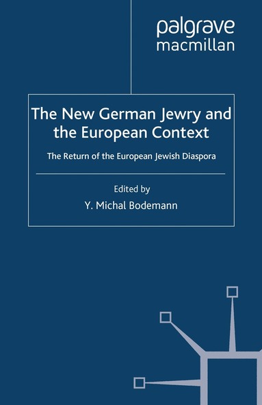 Y. Bodemann - New German Jewry and the European Context, Häftad