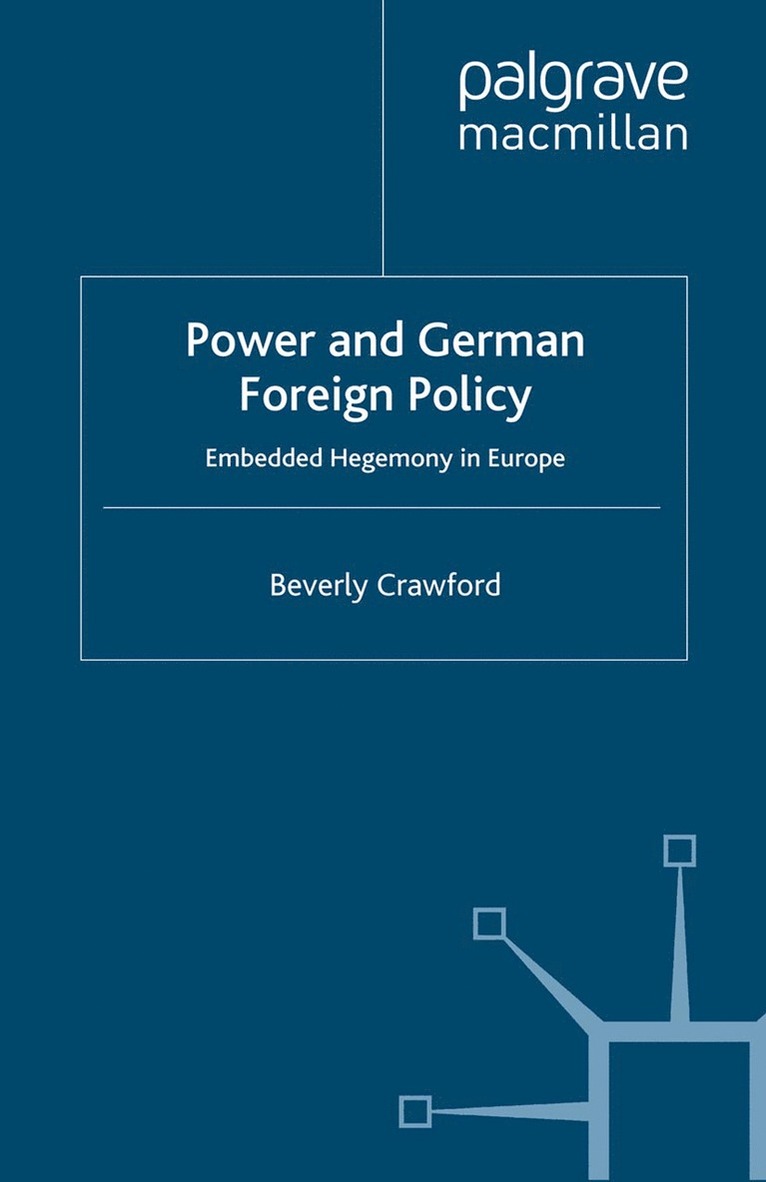 Power and German Foreign Policy