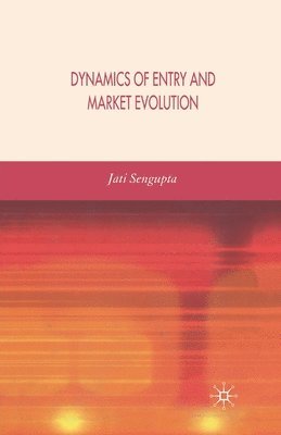 bokomslag Dynamics of Entry and Market Evolution