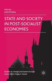 bokomslag State and Society in Post-Socialist Economies