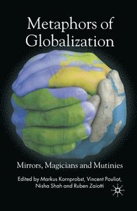 bokomslag Metaphors of Globalization