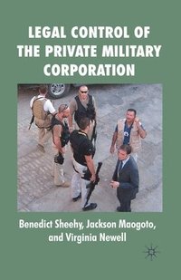 bokomslag Legal Control of the Private Military Corporation