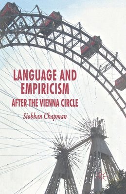 Language and Empiricism - After the Vienna Circle 1