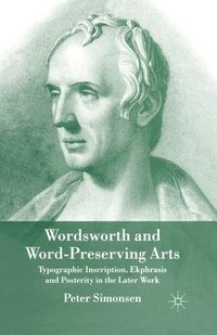 bokomslag Wordsworth and Word-Preserving Arts