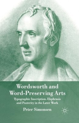 Wordsworth and Word-Preserving Arts 1