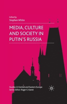 bokomslag Media, Culture and Society in Putin's Russia