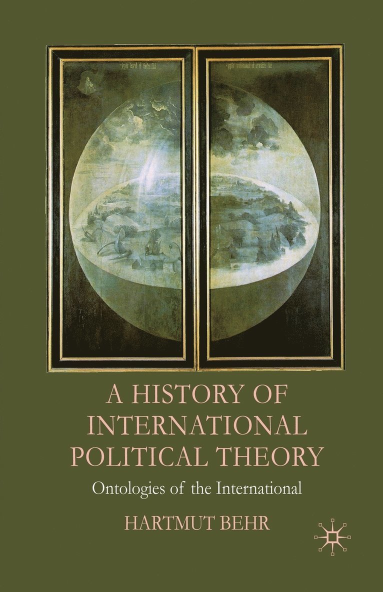 Hartmut Behr - History of International Political Theory, Häftad