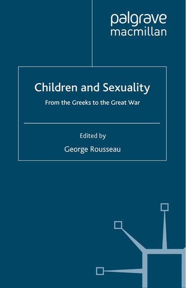 G. Rousseau - Children and Sexuality, Häftad