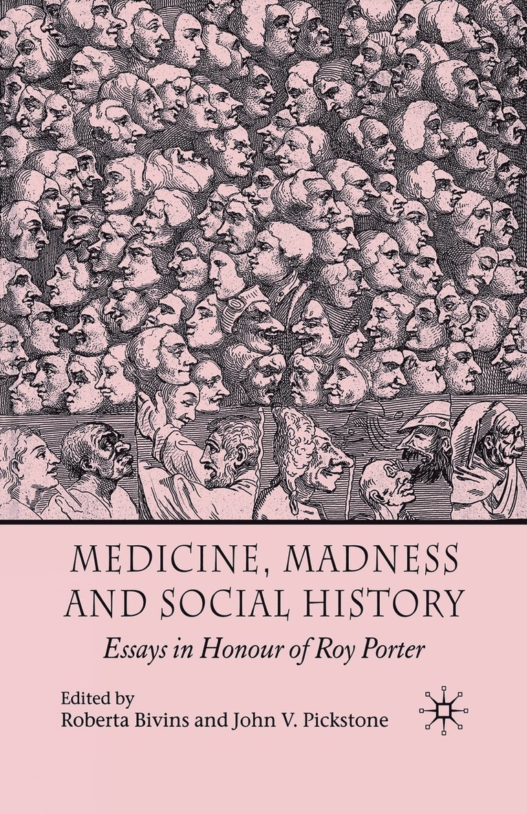 Medicine, Madness and Social History