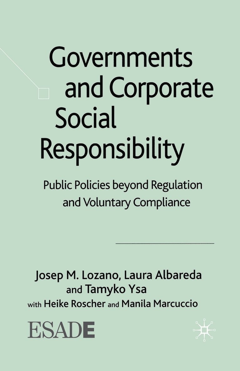 Governments and Corporate Social Responsibility 1