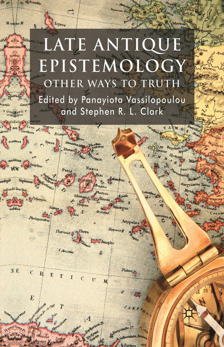 Late Antique Epistemology 1