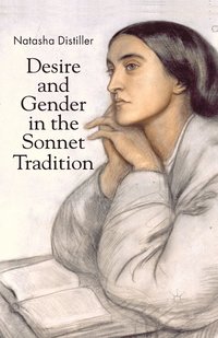 bokomslag Desire and Gender in the Sonnet Tradition