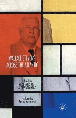 bokomslag Wallace Stevens across the Atlantic