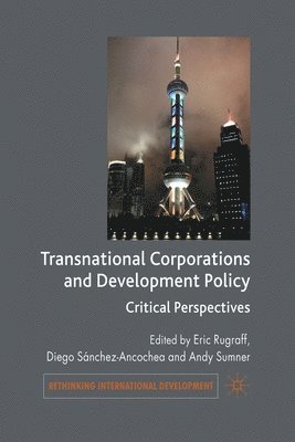 bokomslag Transnational Corporations and Development Policy