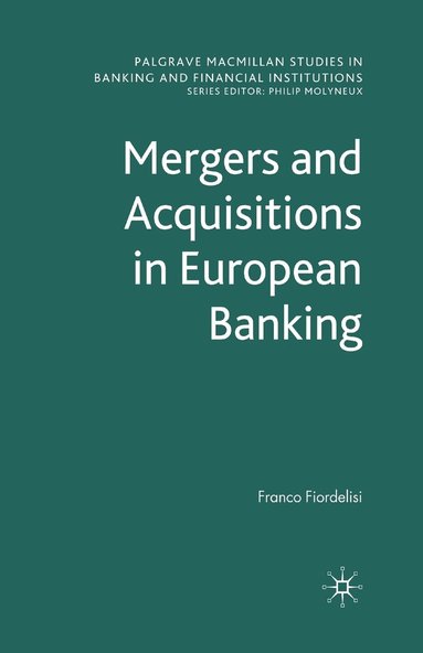 bokomslag Mergers and Acquisitions in European Banking