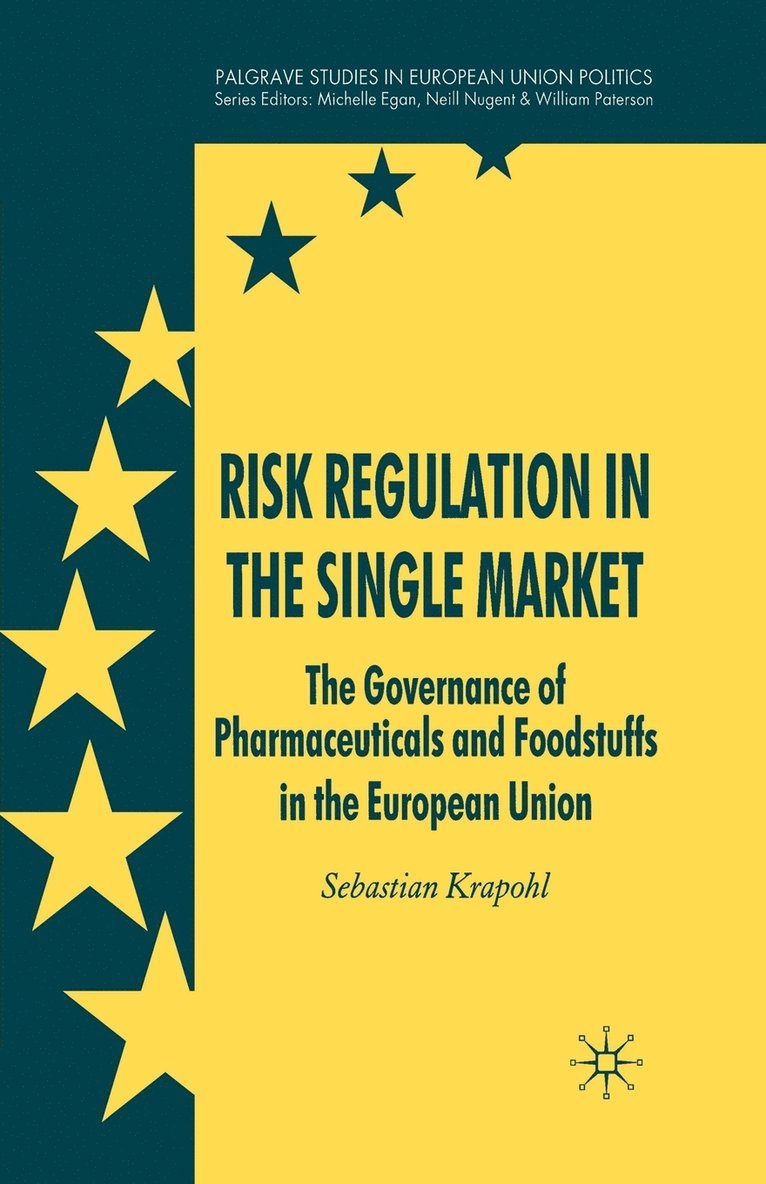 Risk Regulation in the Single Market 1