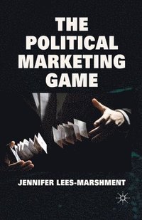 bokomslag The Political Marketing Game