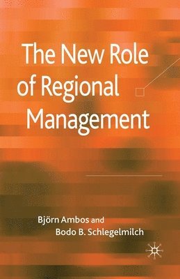 The New Role of Regional Management 1