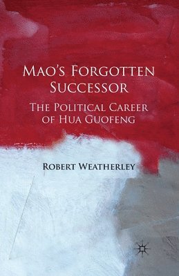 Mao's Forgotten Successor 1