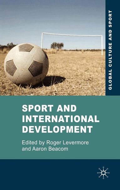 Roger Levermore, Aaron Beacom - Sport and International Development, Häftad