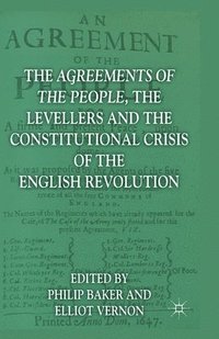 bokomslag The Agreements of the People, the Levellers, and the Constitutional Crisis of the English Revolution