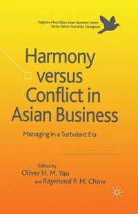 bokomslag Harmony Versus Conflict in Asian Business