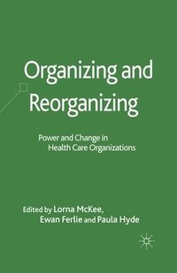 bokomslag Organizing and Reorganizing