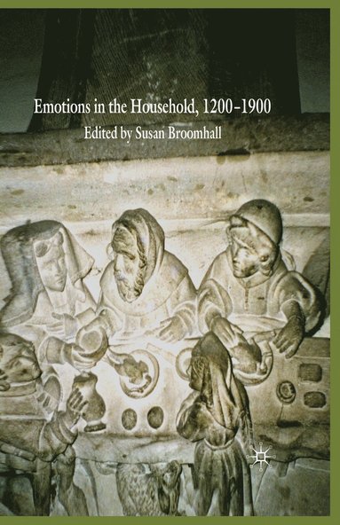 bokomslag Emotions in the Household, 12001900