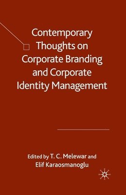 bokomslag Contemporary Thoughts on Corporate Branding and Corporate Identity Management