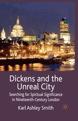 Dickens and the Unreal City 1