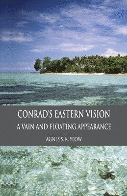 Conrad's Eastern Vision 1