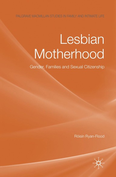 bokomslag Lesbian Motherhood