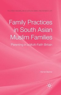 bokomslag Family Practices in South Asian Muslim Families