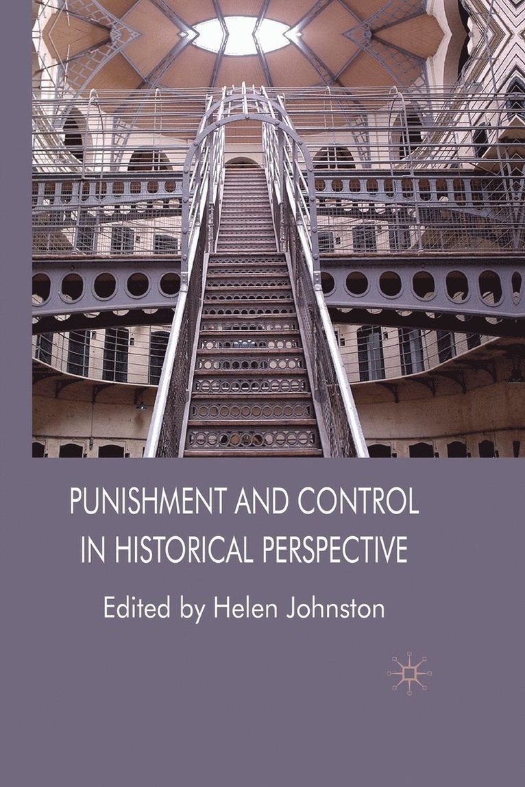 Punishment and Control in Historical Perspective 1