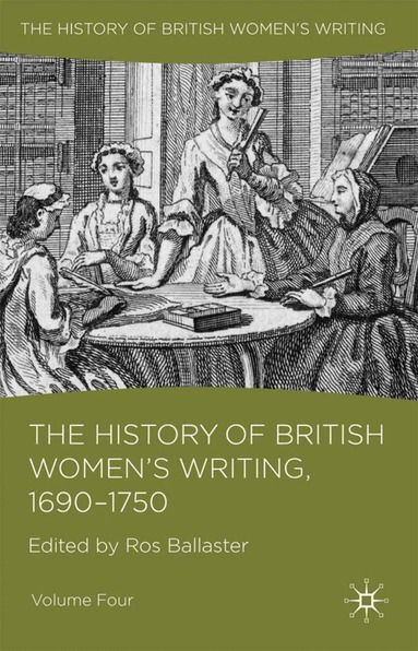 R. Ballaster - History of British Women's Writing, 1690 - 1750, Häftad
