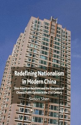 Redefining Nationalism in Modern China 1