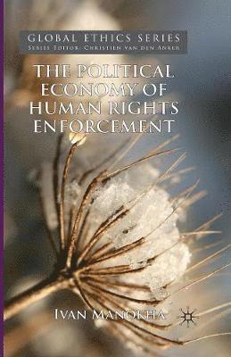 Political Economy of Human Rights Enforcement 1