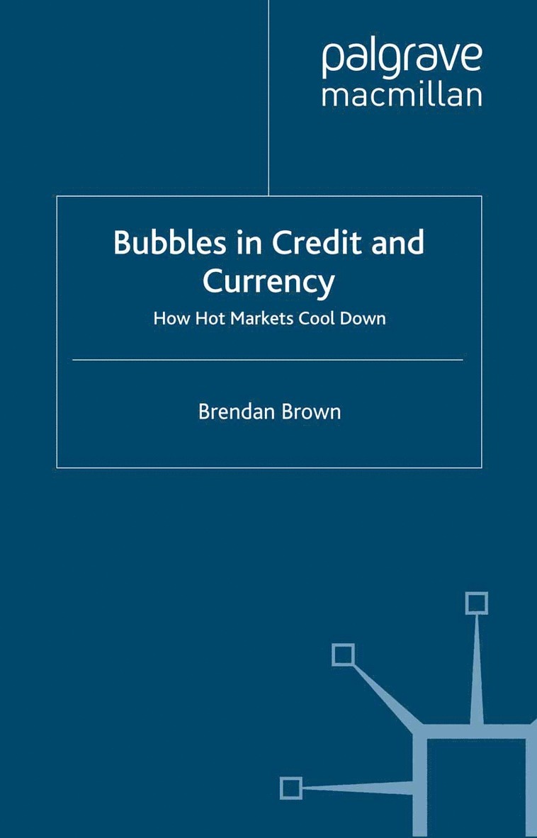 Bubbles in Credit and Currency 1