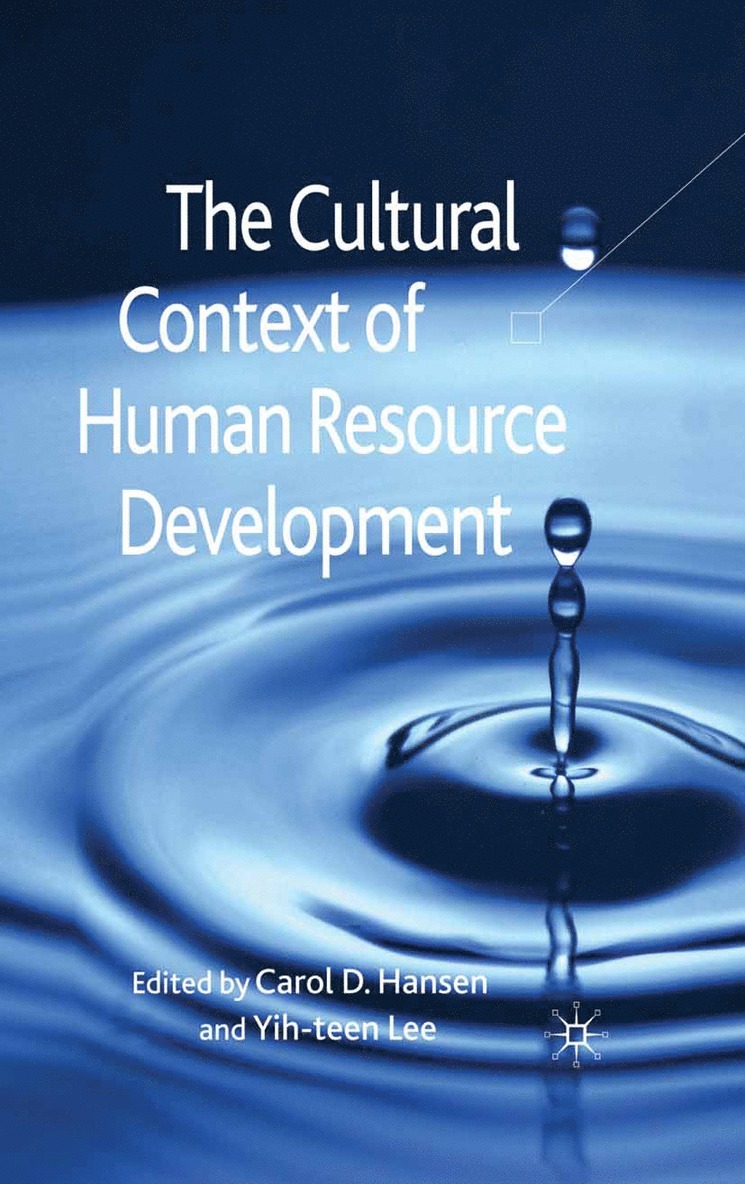 C. Hansen, Y. Lee - Cultural Context of Human Resource Development, Häftad