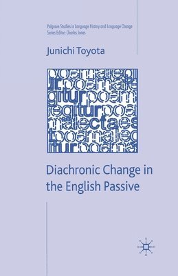 bokomslag Diachronic Change in the English Passive