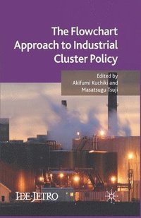 bokomslag The Flowchart Approach to Industrial Cluster Policy