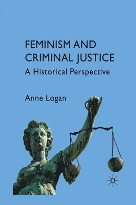 bokomslag Feminism and Criminal Justice