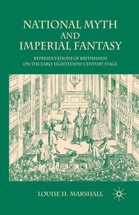 bokomslag National Myth and Imperial Fantasy
