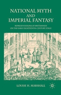 Louise H. Marshall, Louise H Marshall - National Myth and Imperial Fantasy, Häftad