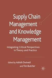 bokomslag Supply Chain Management and Knowledge Management