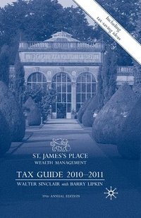 bokomslag St James's Place Tax Guide 2010-2011